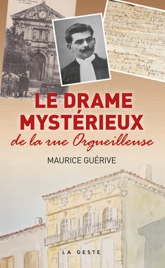 LE DRAME MYSTERIEUX DE LA RUE ORGUEILLEUSE