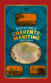 PETITE HISTOIRE DE CHARENTE-MARITIME