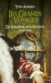 GRANDS VOYAGES (T3) DE SALERNE AUX VIKINGS - LA SAGA DES LIMOUSINS (POCHE)