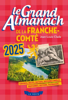 Le grand almanach de la Franche-Comté 2025