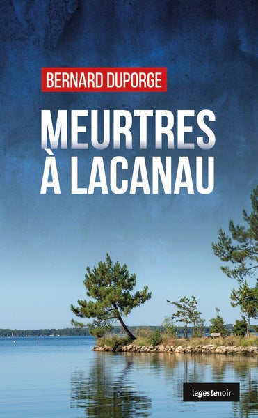 Meurtres à Lacanau