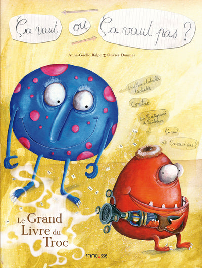 Ca vaut ou ça vaut pas? Le grand livre du troc