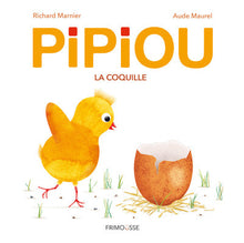 Pipiou - La coquille