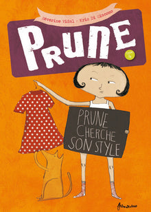 Prune cherche son style