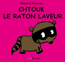 Chtouk le raton laveur