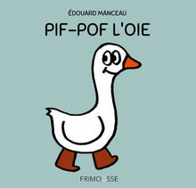 Pif pof l'oie
