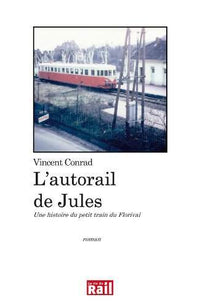 L'autorail de Jules