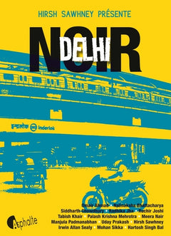 Delhi Noir