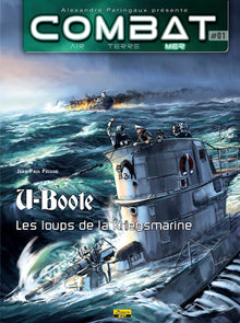 U-Boote : Les loups de la Kriegsmarine