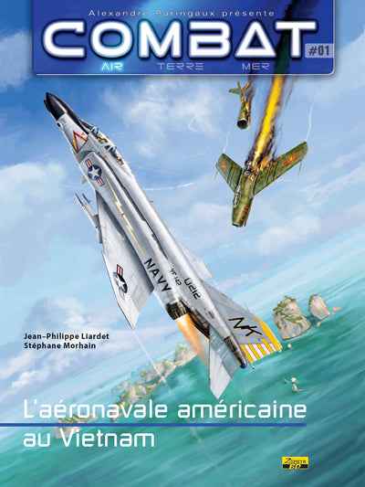 L'aéronavale américaine au Vietnam, Tome 1