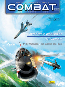 L'aéronavale américaine au Vietnam, Tome 4