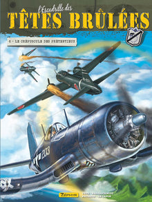 L'escadrille des Têtes Brûlées - Le crépuscule des prétentieux