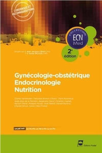 Gynécologie-obstétrique - Endocrinologie - Nutrition