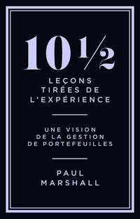 10 1/2 leçons tirées de l'expérience