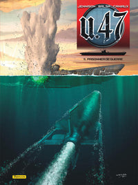 U-47 - Tome 11 - Prisonnier de guerre