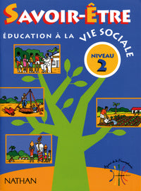 Education à la vie sociale : Savoir-Être Niveau 2