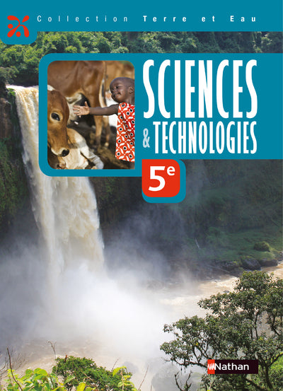 Terre et eau Sciences et Technologies 5e