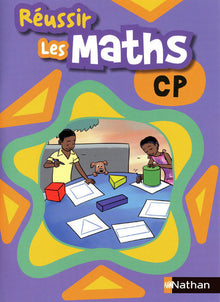 Réussir les maths CP