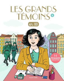 Les grands témoins en BD - 14 femmes d'exception