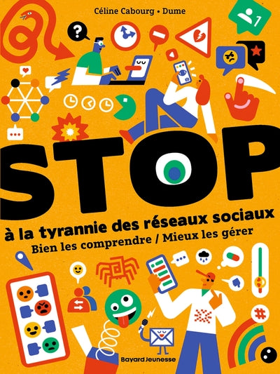 STOP à la tyrannie des réseaux sociaux : Bien les comprendre / Mieux les gérer