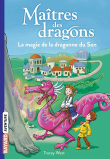 La magie de la dragonne du Son