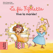 La fée Fifolette, vive la mariée !
