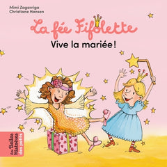 La fée Fifolette, vive la mariée !