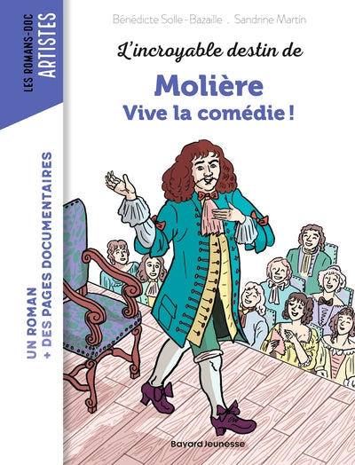 L'incroyable destin de Molière - Vive la comédie !