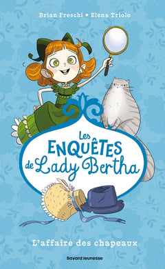 Les enquêtes de Lady Bertha, Tome 01