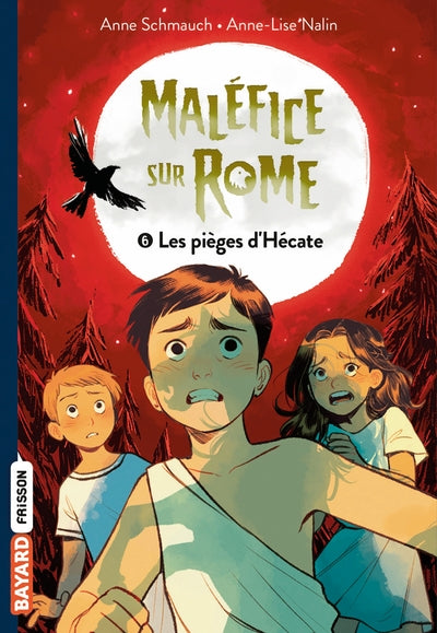 Maléfice sur Rome, Tome 06: Les pièges d'Hécate