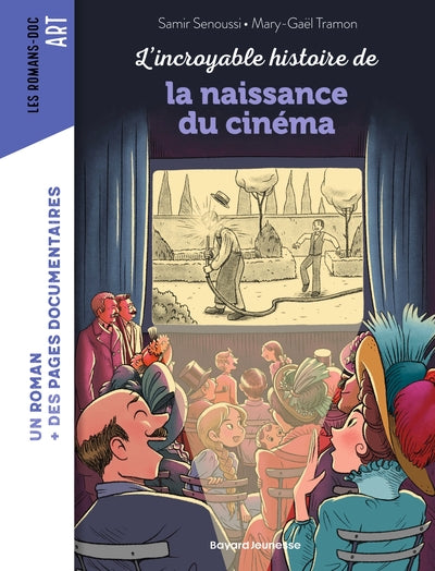 L'incroyable histoire de la naissance du cinéma