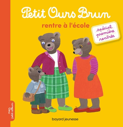 Petit Ours Brun rentre à l'école - Dès 2 ans