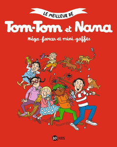 Le meilleur de Tom-Tom et Nana, Tome 01: Méga-farces et mini-gaffes