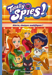 Totally Spies, Tome 06
