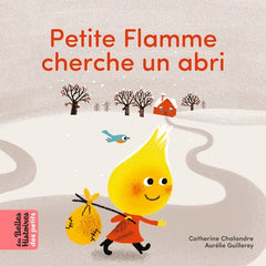 Petite flamme cherche un abri