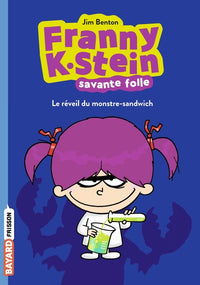 Franny K. Stein, savante folle, Tome 01