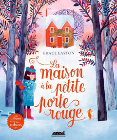 La maison à la petite porte rouge