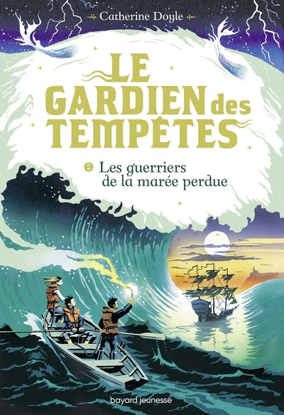 Le gardien des tempêtes - Tome 2: Les guerriers de la marée perdue