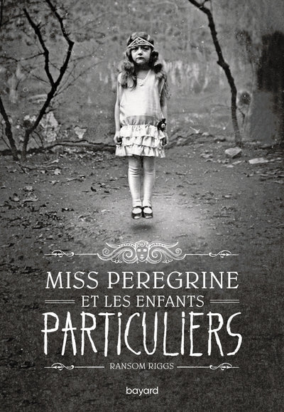 Miss Peregrine et les enfants particuliers