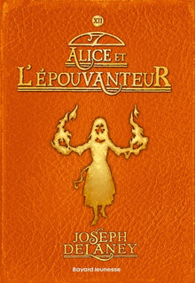 L'Épouvanteur, Tome 12
