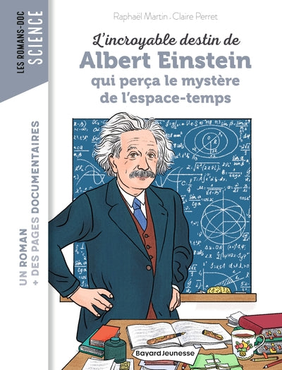 L'incroyable destin d'Albert Einstein qui perça le mystère de l'espace-temps
