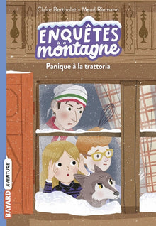 Enquêtes à la montagne, Tome 04: Panique à la trattoria