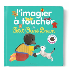 L'imagier à toucher de Petit Ours Brun - Dès 1 an