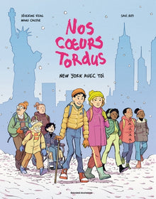 Nos coeurs tordus, Tome 02: New York avec toi