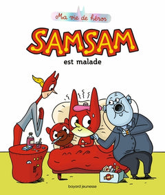 SamSam est malade