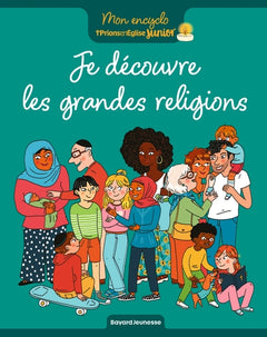 Je découvre les grandes religions