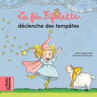 La fée Fifolette déclenche des tempêtes