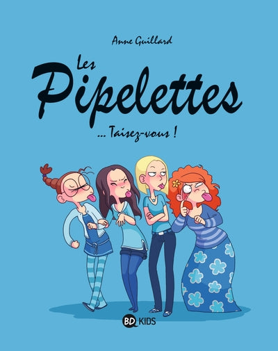 Les pipelettes