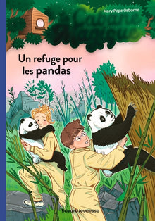 Un refuge pour les pandas