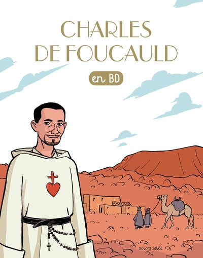 Charles de Foucauld, un voyageur inconnu